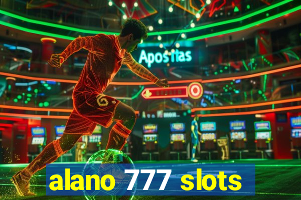 alano 777 slots